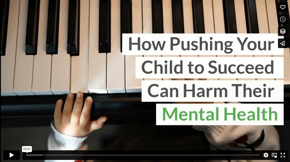 How Pushing Your Child to Succeed Can Harm Their Mental Health